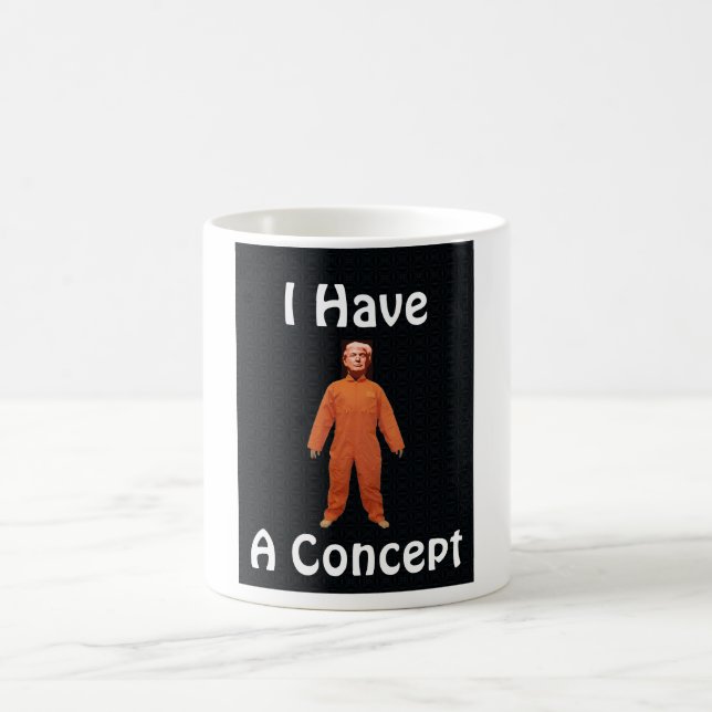 I Have A Concept Coffee Mug (Center)