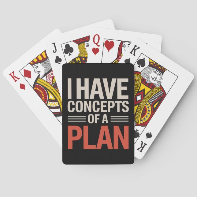 I Have a Concept of a Plan  Playing Cards (Back)
