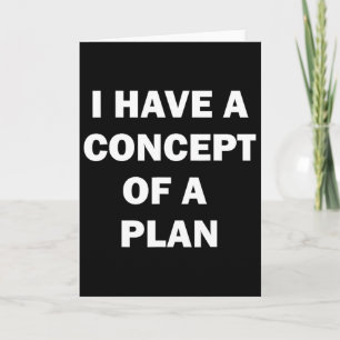 I Have A Concept Plan Kamala Trump Debate  Card