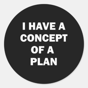 I Have A Concept Plan Kamala Trump Debate Classic Round Sticker
