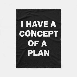 I Have A Concept Plan Kamala Trump Debate  Fleece Blanket