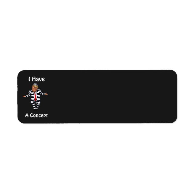I Have A Concept Return Address Label (Front)