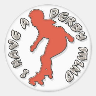I Have A Derby Mind Classic Round Sticker