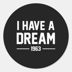 I Have A Dream 1962 Sticker