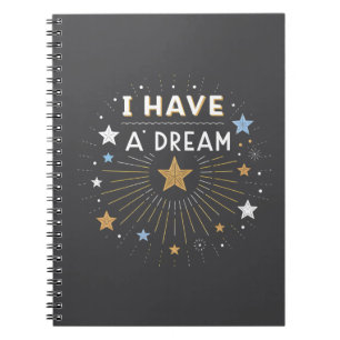 I Have a Dream Inspirational Starburst Art Notebook