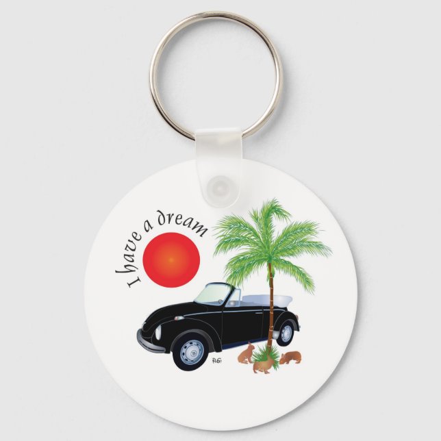I have a dream Schlüsselanhänger Key Ring (Front)
