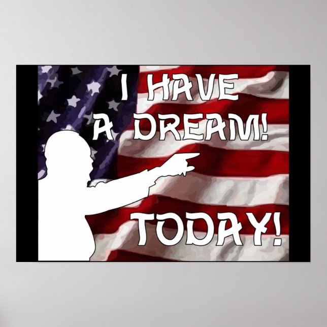 I Have a Dream Today! Poster (Front)