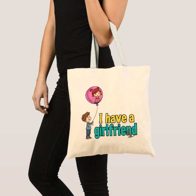 I have a girlfriend tote bag (Front (Product))