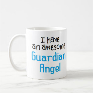 i have a guardian angel coffee mug