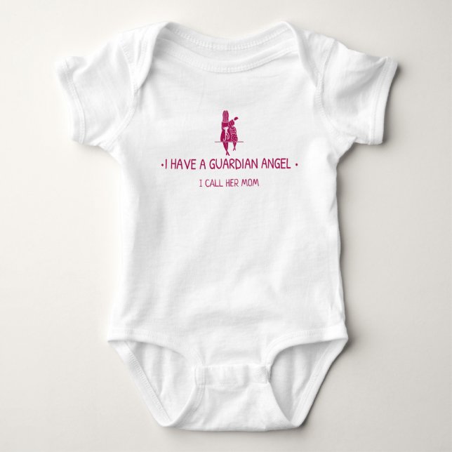 I have a guardian angle i call her mum be an angel baby bodysuit (Front)