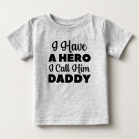 I Have A Hero I Call Him Daddy