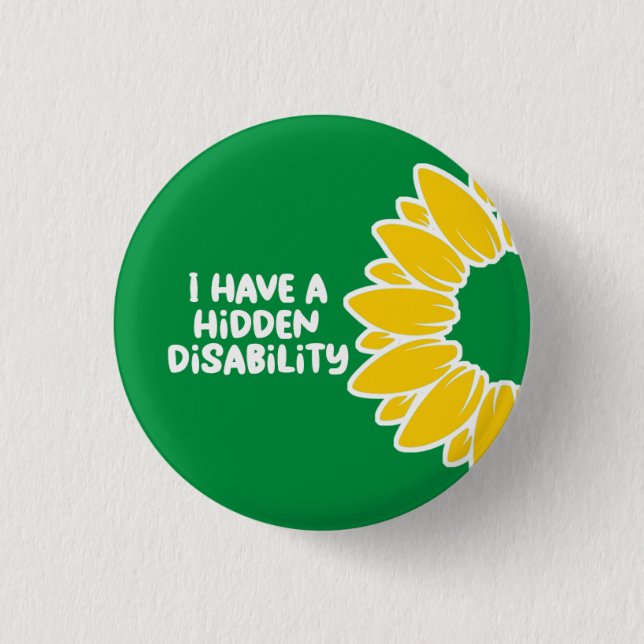 I Have A Hidden Disability Badge (Front)