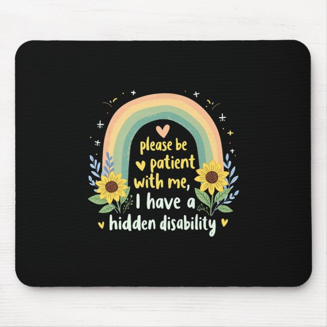 I Have A Hidden Disability Graphic Tee Shirts Men  Mouse Pad (Front)