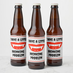 I Have A Little Drinking Problem Vampire Fangs Beer Bottle Label