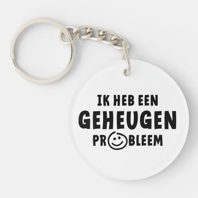 I have a memory problem. Alzheimer's disease, deme Key Ring (Front)