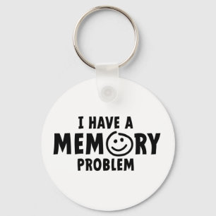 I have a memory problem. Alzheimer's disease, deme Key Ring