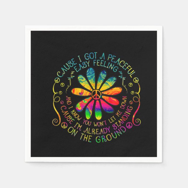 I have a peaceful hippie napkin (Front)