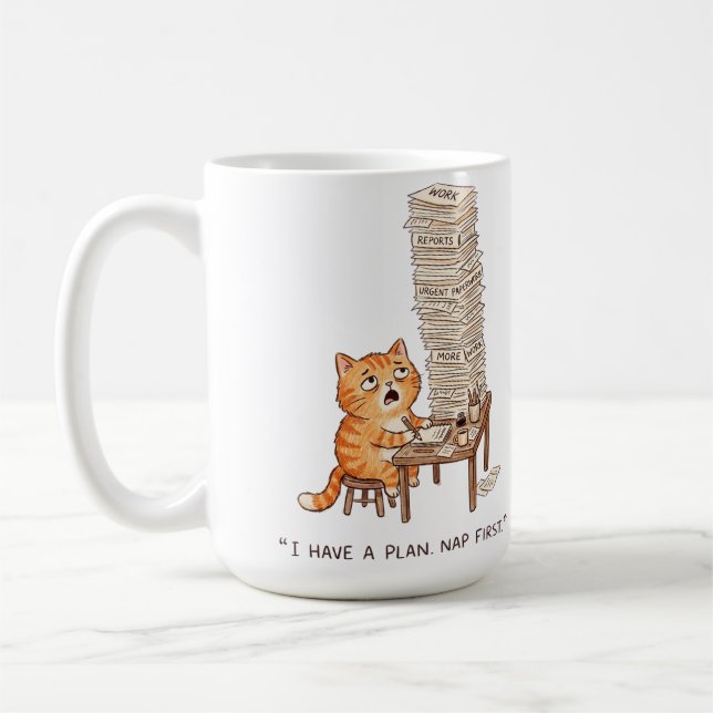 I Have a Plan Nap First Funny Overworked Orange Ca Coffee Mug (Left)