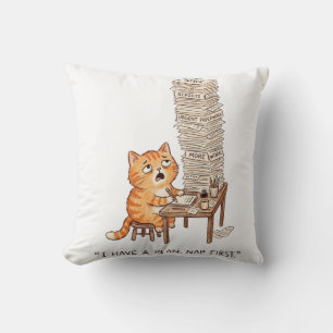 I Have a Plan Nap First Funny Overworked Orange Ca Cushion