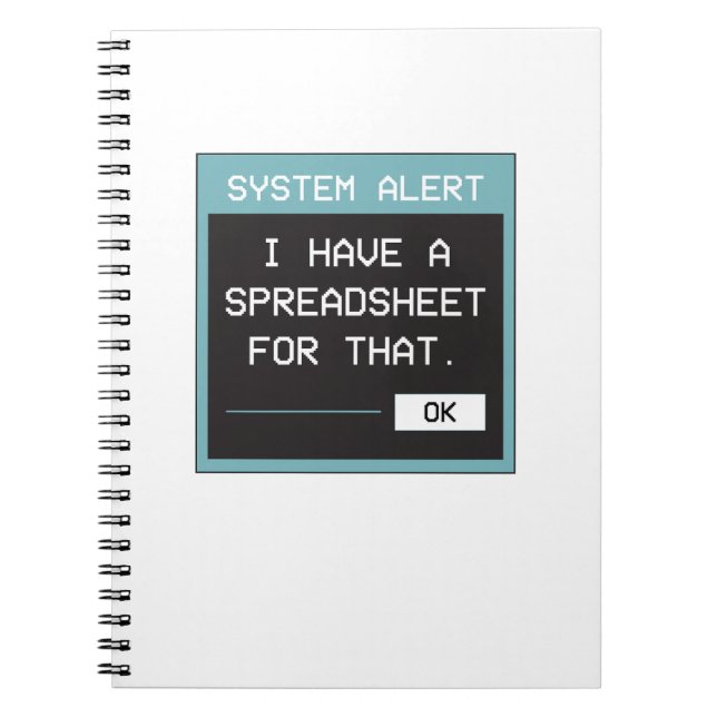 I Have a Spreadsheet for That Funny Office Notebook (Front)