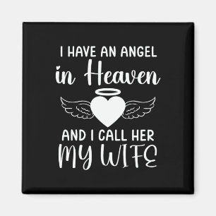 I Have An Angel In Heaven And I Call Her My Wife M Magnet