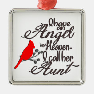 I Have An Angel In Heaven/Aunt Metal Ornament