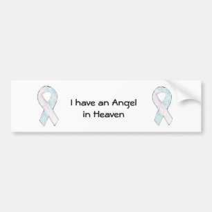 I have an Angel in Heaven Bumper Sticker