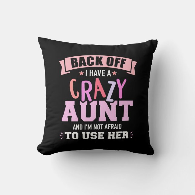I Have An Aunt Cushion (Front)