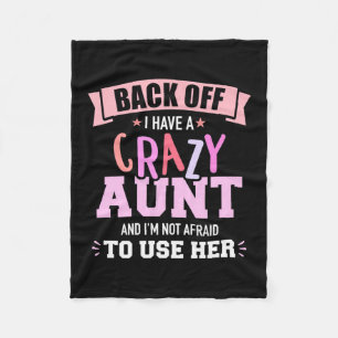 I Have An Aunt Fleece Blanket