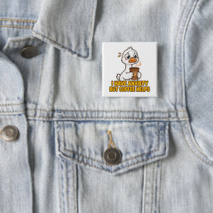 I Have Anxiety But Coffee Helps Funny 15 Cm Square Badge