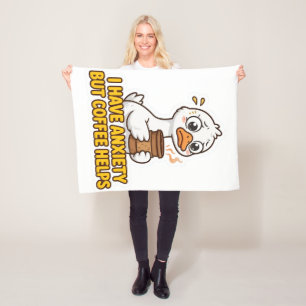 I Have Anxiety But Coffee Helps Funny Fleece Blanket