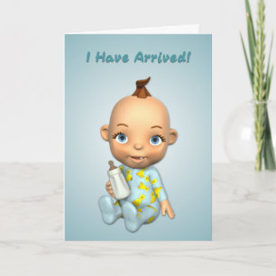 I Have Arrived Baby Boy Card