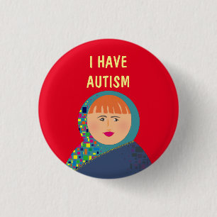 I Have Autism , Modern Unique Cartoon Red 3 Cm Round Badge
