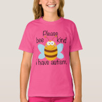 I Have Autism Please Bee Kind Cute Pun Girls