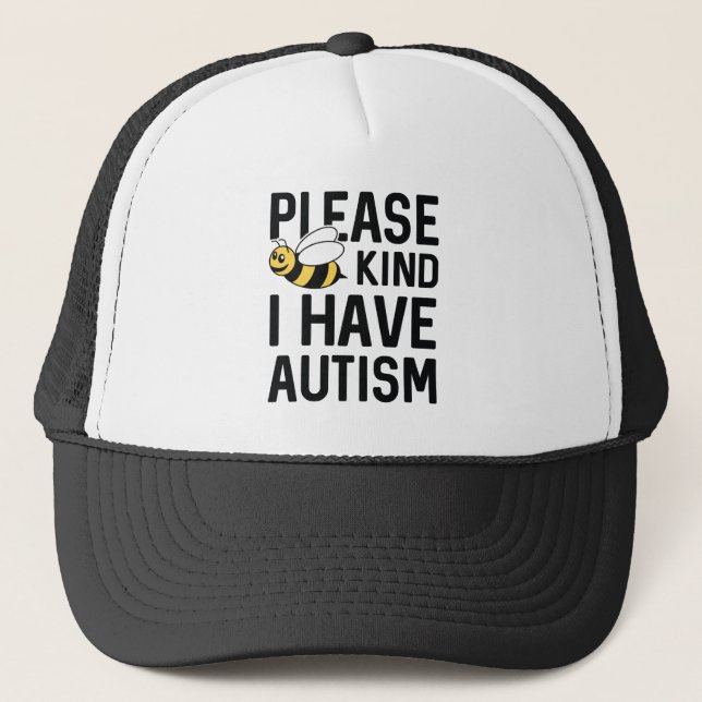 I Have Autism Trucker Hat (Front)