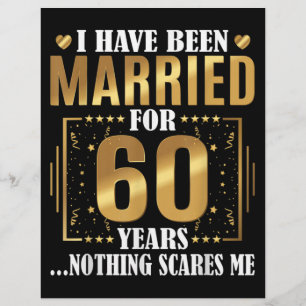 I Have Been Married for 60 Years  60th Wedding Custom Letterhead