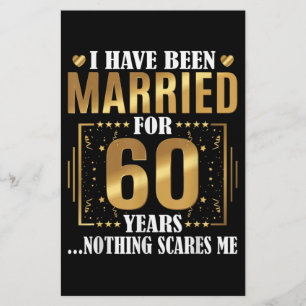 I Have Been Married for 60 Years  60th Wedding Stationery