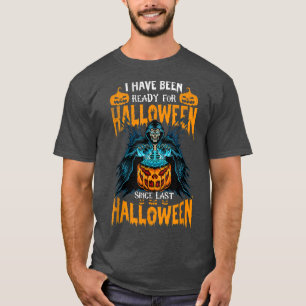 I Have Been Ready Halloween Party Costume Boys Gir T-Shirt