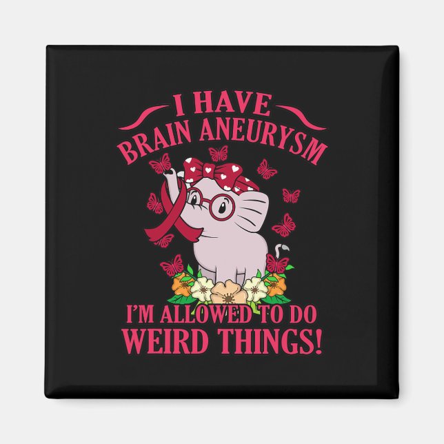 I Have Brain Aneurysm Awareness Month Support Grap Magnet (Front)