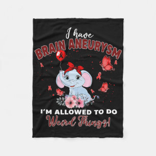 I Have Brain Aneurysm Elephant Allowed To Do Weird Fleece Blanket