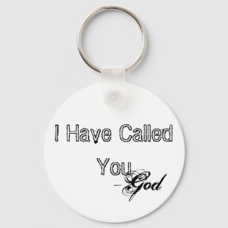 "I Have Called You" Simply Inspirational Keychain