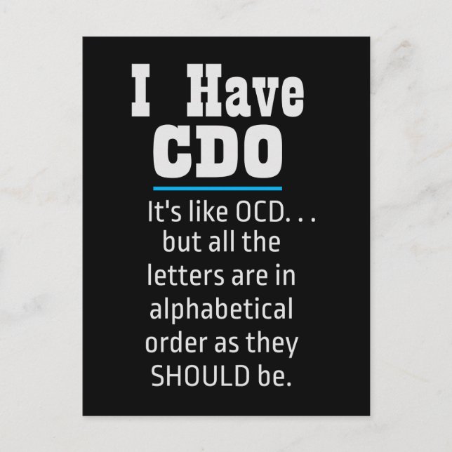 I have CDO black Funny OCD Humour Postcard (Front)