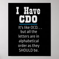 I have CDO black Funny OCD Humour