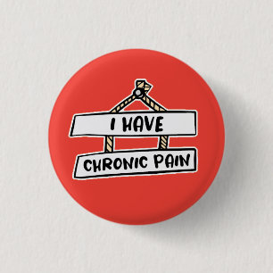 I Have Chronic Pain Badge - Invisible Illness