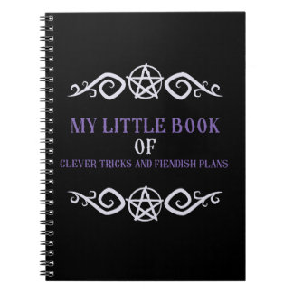 I Have Clever Tricks And Fiendish Plans Notebook