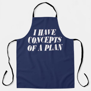 i have concepts of a plan apron