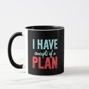 I Have concepts of a Plan Trump President Debate  Mug