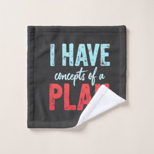 I Have concepts of a Plan Trump President Debate  Wash Cloth