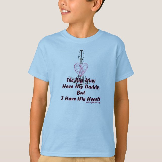 I have daddys heart T-Shirt (Front)