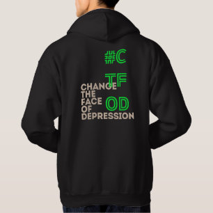 I have Depression _ CTFOD Hoodie 
